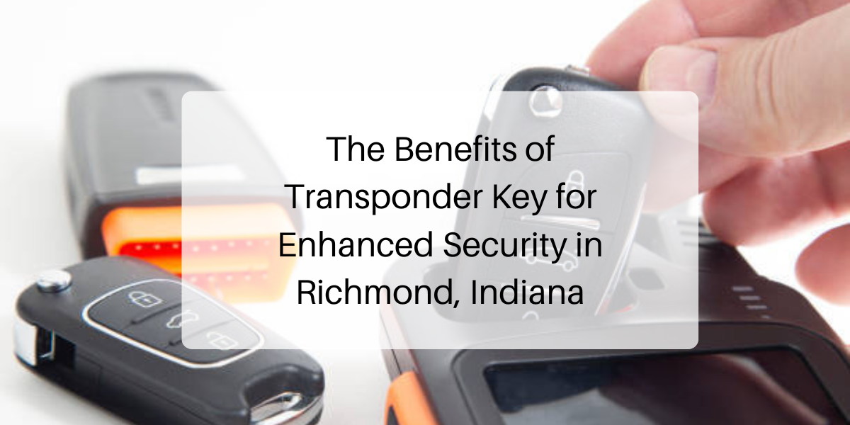 Programming Auto Keys in Richmond, Indiana Everything You Need (1)